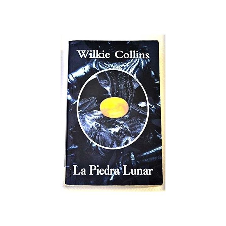La Piedra Lunar - Wilkie Collins